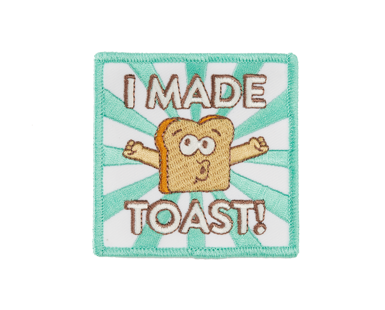 I Made Toast Badge