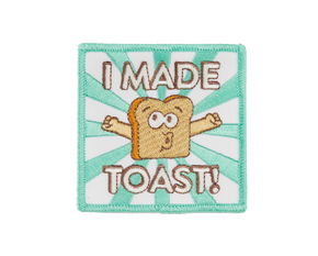 I Made Toast Badge