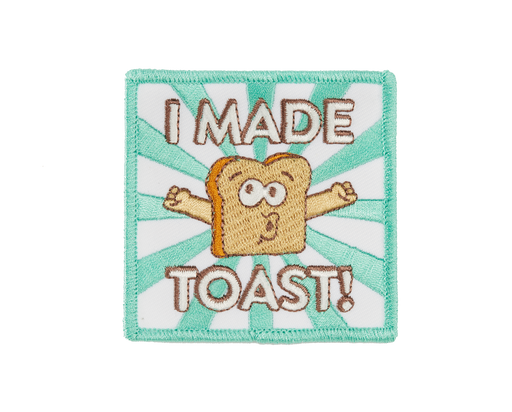 I Made Toast Badge